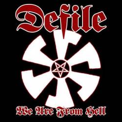 Defile (USA-2) : We Are from Hell